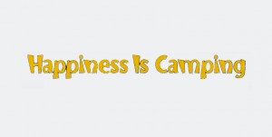 Happiness is Camping